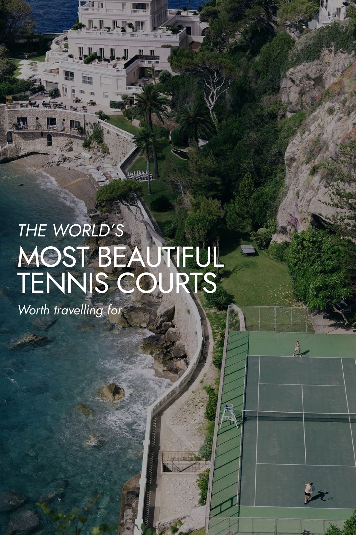 World’s Most Beautiful Tennis Courts Worth Travelling For